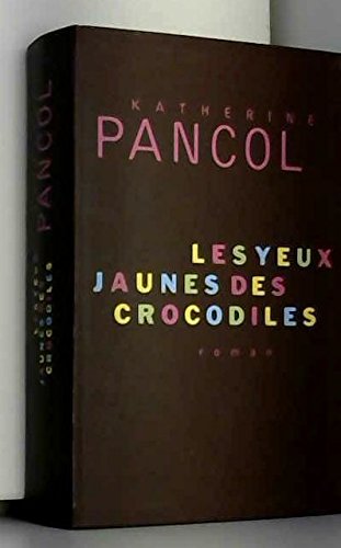 couverture de : Les yeux jaunes des crocodiles