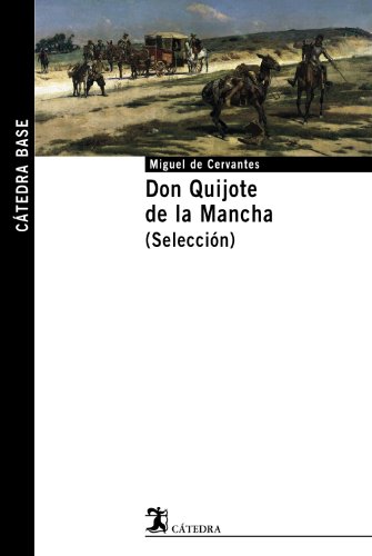Don quijote de la mancha (selección): 11 (cátedra base)