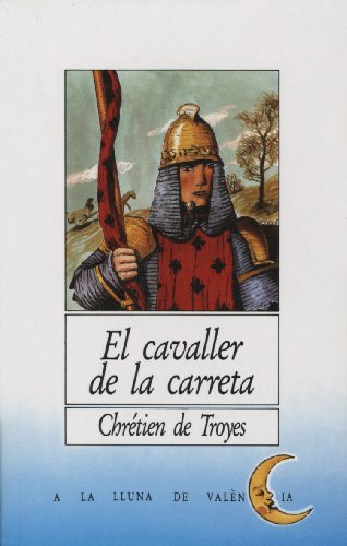 El cavaller de la carreta (a la lluna de valència)
