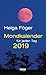 Mondkalender für jeden Tag 2019: Abreißkalender by Helga Föger