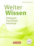 Image de Weiterwissen - Soziales - Neubearbeitung: Pädagogik, Psychologie, Soziologie: Schülerbuch