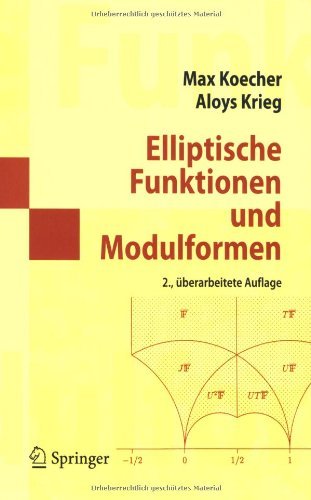 Download Elliptische Funktionen und Modulformen (Springer-Lehrbuch Masterclass) Download Elliptische Funktionen und Modulformen (Springer-Lehrbuch Masterclass)