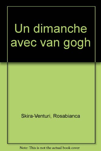 <a href="/node/1627">Un dimanche avec Van Gogh</a>