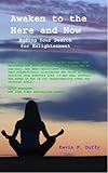 Image de Awaken to the Here and Now (English Edition)