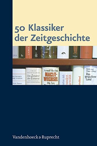 Preisvergleich Produktbild 50 Klassiker der Zeitgeschichte