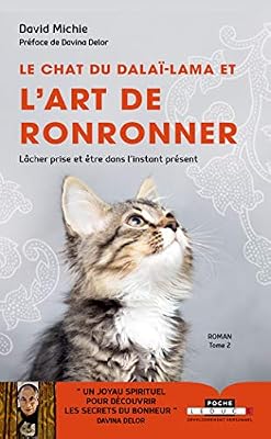 Le chat du Dalaï Lama et l'art de ronronner : Lâcher prise et être dans l'instant présent