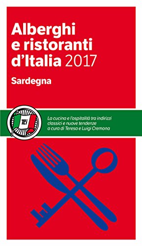 Download Sardegna - Alberghi e Ristoranti d'Italia 2017 Download Sardegna - Alberghi e Ristoranti d'Italia 2017