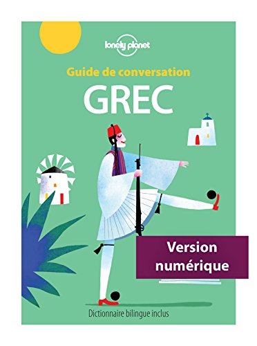 Download Guide de conversation Grec - 5ed Download Guide de conversation Grec - 5ed
