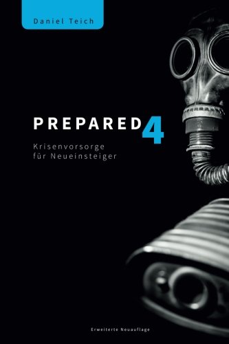 Cover zum Buch Prepared 4. Krisenvorsorge für Neuein...