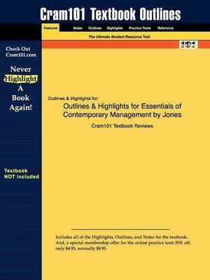[Studyguide for Essentials of Contemporary Management by Jones, ISBN 9780073223575] (By: Cram101 Textbook Reviews) [published: December, 2009]