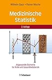 Medizinische Statistik: Angewandte Biometrie für Ärzte und Gesundheitsberufe by Wilhelm Gaus, Rainer Muche