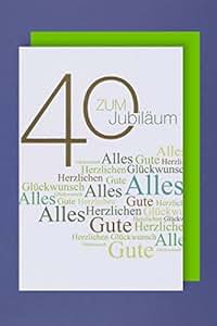 40 Jahre Jubiläum Grußkarte Geschäfts Karte Golddruck 16x11cm: Amazon
