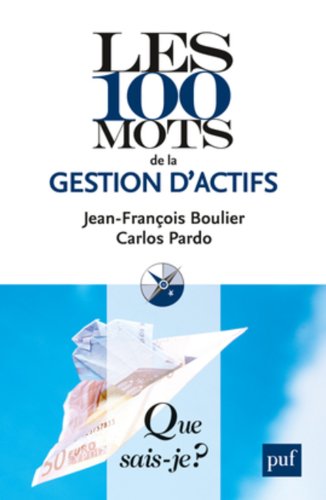 Les  100 mots de la gestion d'actifs