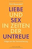 Image de Liebe und Sex in Zeiten der Untreue: Wege aus der Verunsicherung