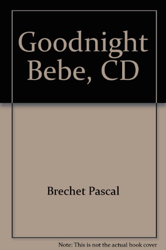 couverture de : Goodnight b&eacute;b&eacute;