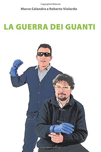 Preisvergleich Produktbild La guerra dei guanti