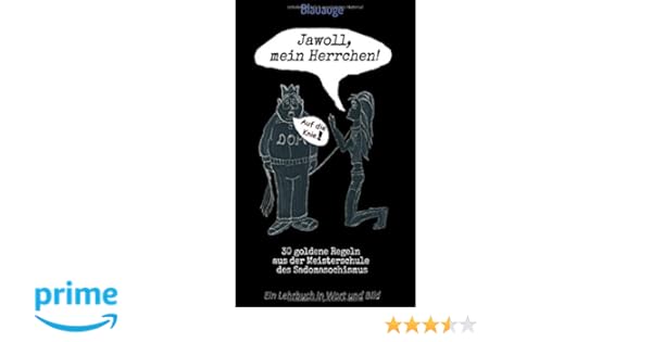 Jawoll Mein Herrchen 30 Goldene Regeln Aus Der - 