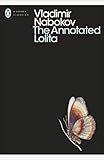 The Annotated Lolita (Penguin Modern Classics) by