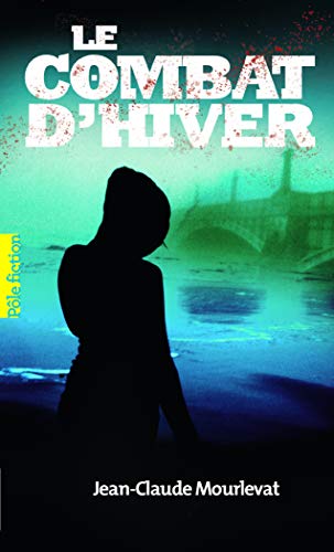 Le Combat d'hiver Le Combat d'hiver