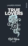 Hot Hero: Roman (True Lovers, Band 3) by 