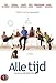 Always ( Alle tijd ) ( Time to Spare ) [ Origine Olandese, Nessuna Lingua Italiana ]