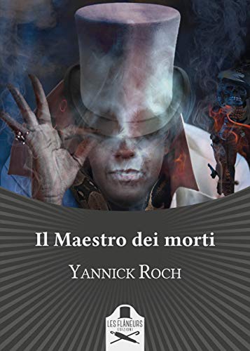 Yannick Roch - Il Maestro dei morti  (2019)