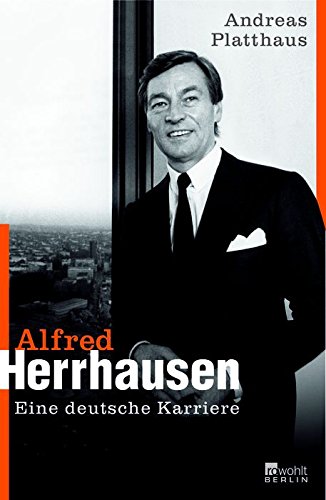 Download Alfred Herrhausen: Eine deutsche Karriere Download Alfred Herrhausen: Eine deutsche Karriere