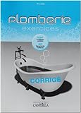 Image de Plomberie Exercices : Corrigé CAP installateur sanitaire, BP équipements sanitaires