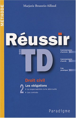 Télécharger Réussir ses TD Droit civil : Tome 2, Les obligations PDF Ebook En Ligne