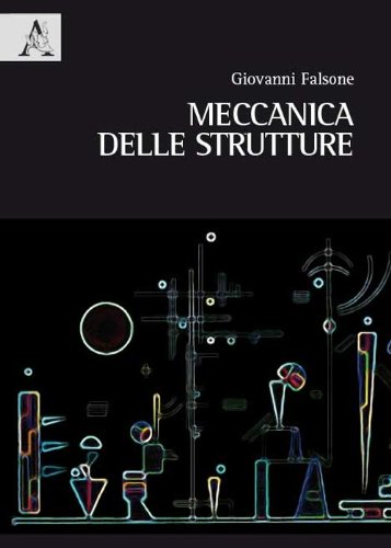 Meccanica delle strutture libro