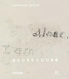 Image de Lawrence Carroll. Ghost house. Ediz. italiana e inglese