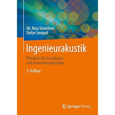 [PDF] Download Ingenieurakustik: Physikalische Grundlagen und Anwendungsbeispiele Kostenlos