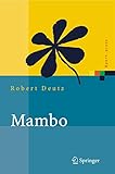 Mambo: Installation, Administration, Anwendung und Entwicklung (Xpert.press) by 