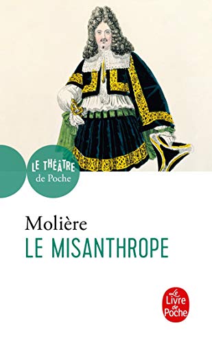 Le Misanthrope Le Misanthrope