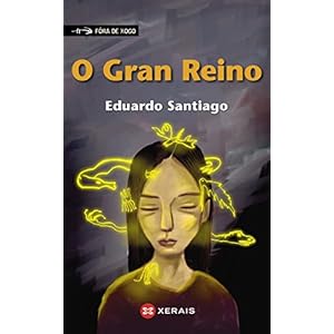 O Gran Reino (Infantil E Xuvenil - Fóra De Xogo E-Book)