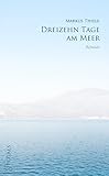 Cover zum Buch Dreizehn Tage am Meer