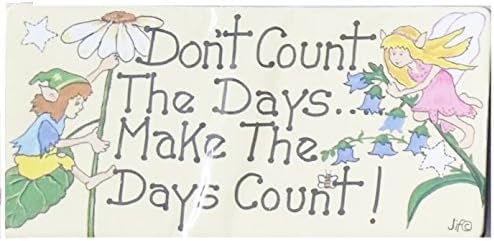 Don't Count The Days Make The Days Count Inspirational Fridge Magnet Inspiring Motivational Gift Fun Novelty Rectangle