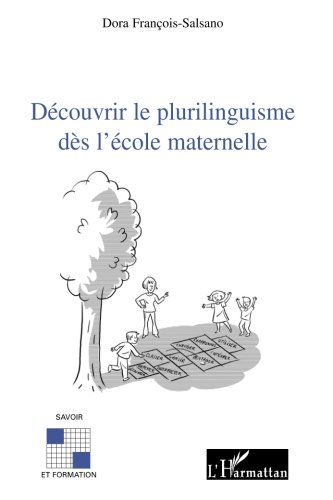Download Découvrir le plurilinguisme dès l'école maternelle Download Découvrir le plurilinguisme dès l'école maternelle