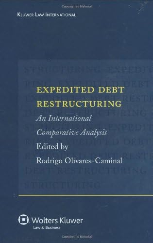 Expedited Debt Restructuring: An International Comparative Analysis