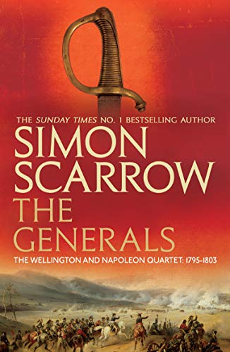 The Generals (Wellington and Napoleon 2): (Revolution 2) (English Edition) livre
