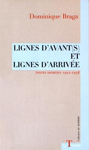 Lignes d'avant(s) et lignes d'arrivée francais Lignes d'avant(s) et lignes d'arrivée francais