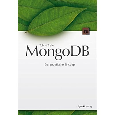 Mongodb Der Praktische Einstieg Pdf Download Free - 