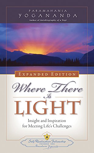 Where There Is Light: Insight and Inspiration for Meeting Life's Challenges livre