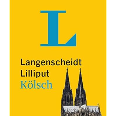 [PDF] Langenscheidt Lilliput Kölsch: Kölsch-Hochdeutsch/Hochdeutsch-Kölsch (Langenscheidt Dialekt-Lilliputs) KOSTENLOS HERUNTERLADEN