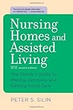 Image de Nursing Homes and Assisted Living: The Family's Guide to Making Decisions and Getting Good Care