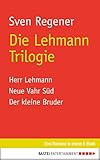 Bücher Neuerscheinungen 2022 - Die Lehmann Trilogie: 3 Romane in einem E-Book von Sven Regener