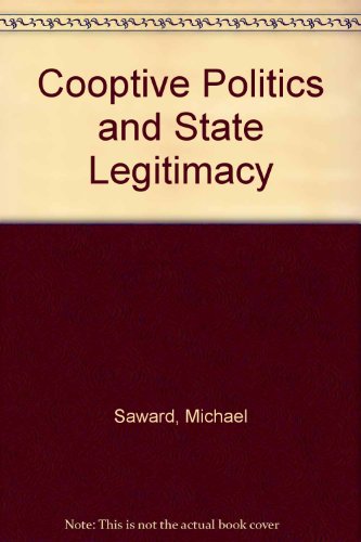 Preisvergleich Produktbild Co-Optive Politics and State Legitimacy