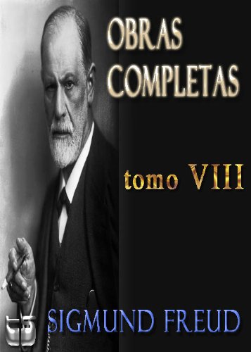 Download El Malestar en la Cultura y otros ensayos. Obras completas Freud. Tomo VIII (Obras Completas - Sigmund Freud) Download El Malestar en la Cultura y otros ensayos. Obras completas Freud. Tomo VIII (Obras Completas - Sigmund Freud)