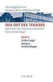 Der Ort des Terrors. Geschichte der nationalsozialistischen Konzentrationslager Bd. 3: Sachsenhausen, Buchenwald by
