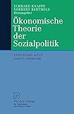 Image de Ökonomische Theorie Der Sozialpolitik/ Economics of Social Policy: Bernhard Külp Zum 65. Geburtstag/ Bernhard Külpe 65th Birthday